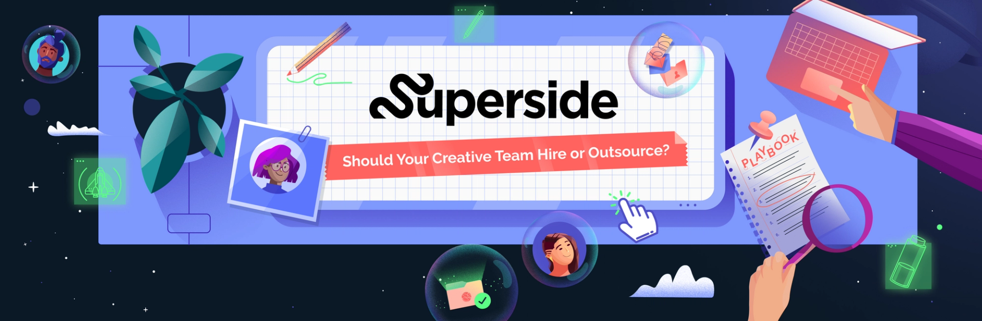 Hiring or Outsourcing? A Playbook for Creative Teams 
